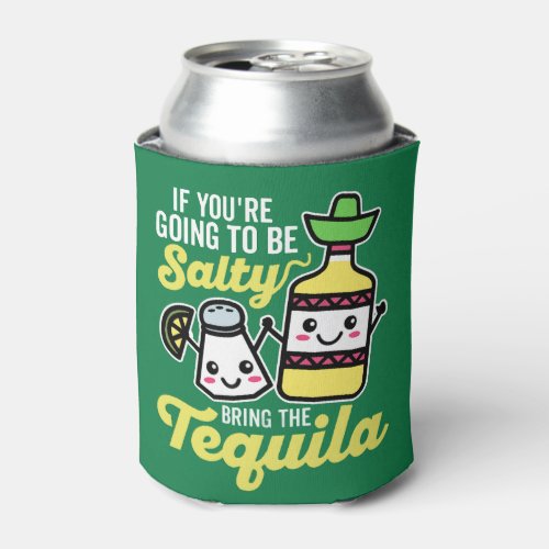 Bring The Tequila HHM Can Cooler