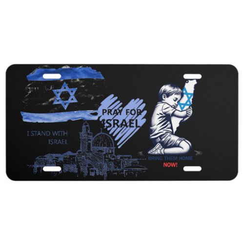 Bring them home I stand with Israel License Plate