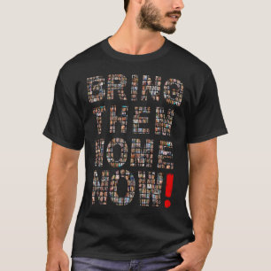 Bring Them Home Now - Unite for Hostages Israel T-Shirt