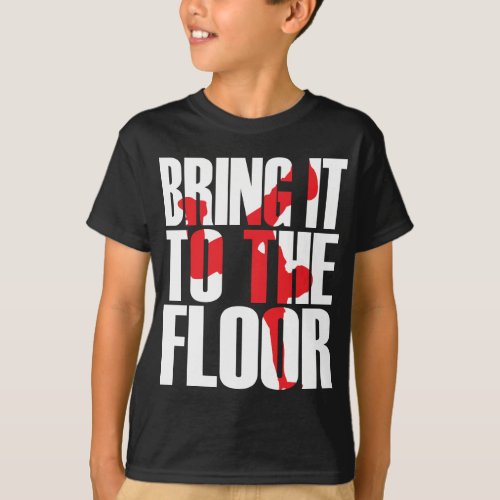 Bring_To_Floor_Whtai T_Shirt