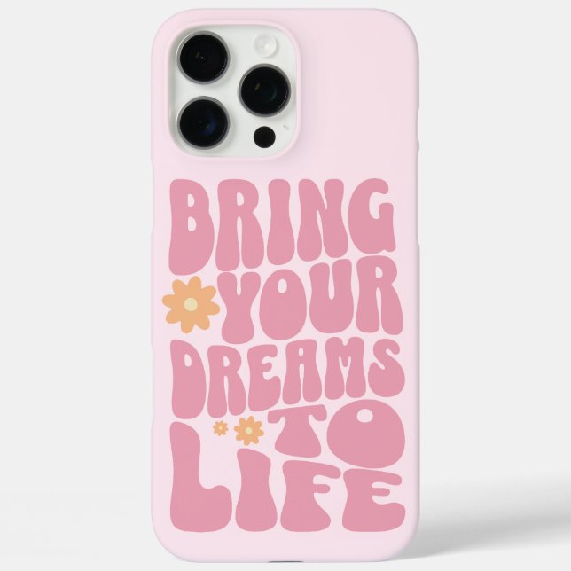 Bring Your Dreams To Life Case-Mate iPhone Case (Back)