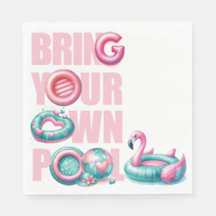 Bring Your Own Pool Party Napkins