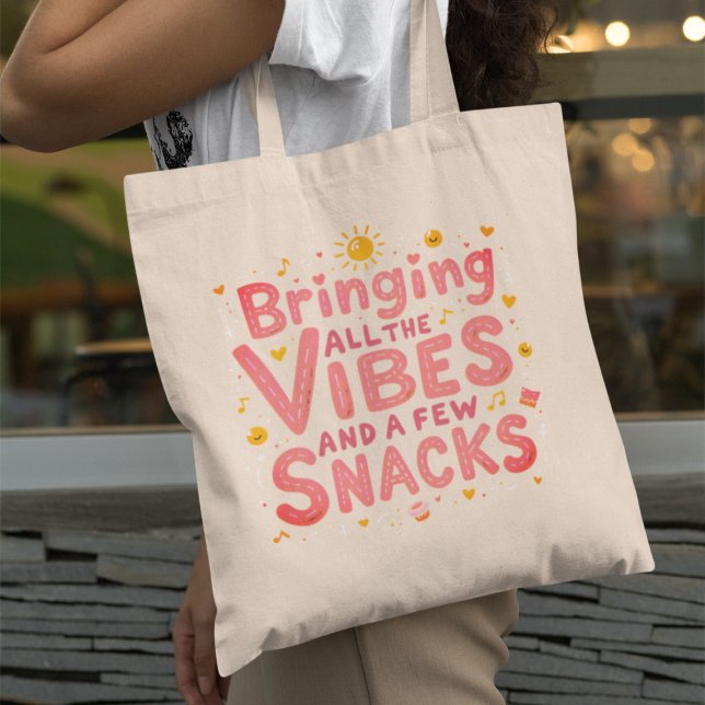 Bringing All the Vibes and Snacks – Fun Statement Tote Bag (Creator Uploaded)