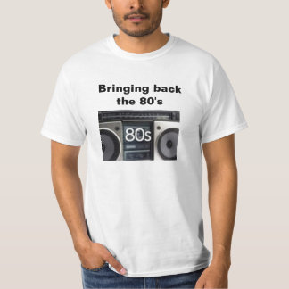 Bringing Back The 80's T-Shirt