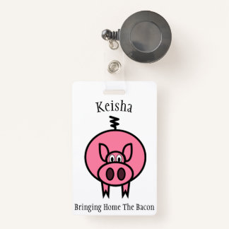 Bringing Home The Bacon Pink Pig Personalized Badge