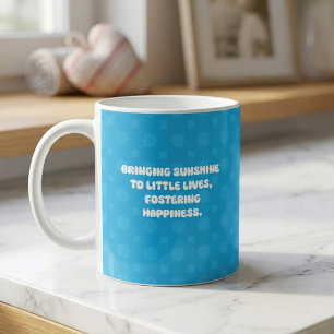 Bringing Sunshine To Little Lives Happy Fostering Coffee Mug