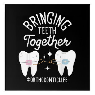 Bringing Teeth Together - Orthodontist  Acrylic Print