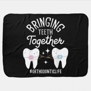Bringing Teeth Together - Orthodontist Baby Blanket