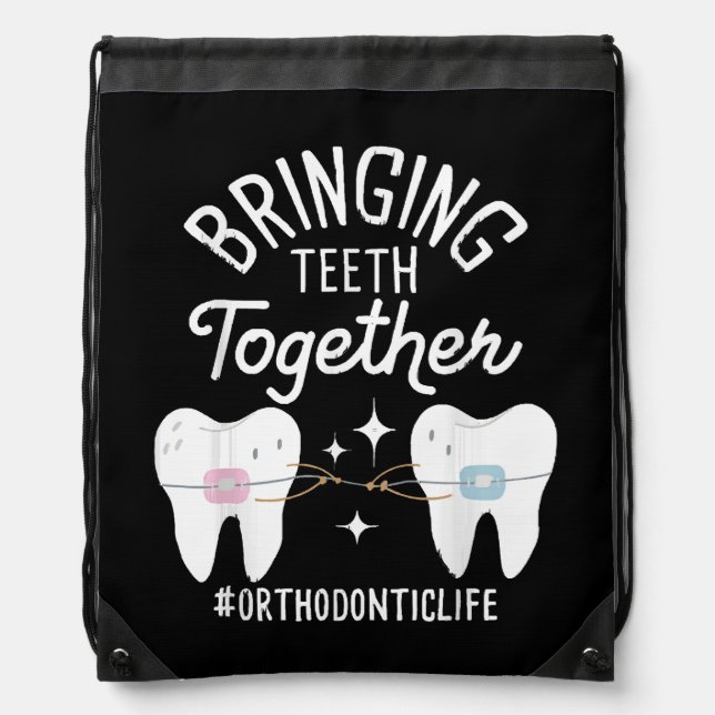 Bringing Teeth Together - Orthodontist  Drawstring Bag (Front)