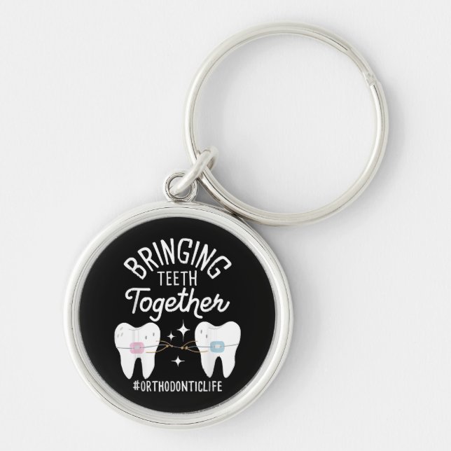 Bringing Teeth Together - Orthodontist  Keychain (Front)