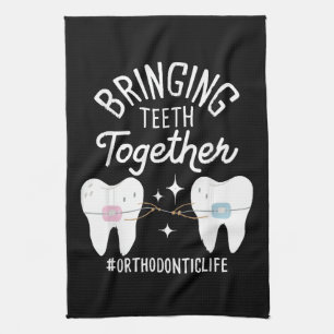Bringing Teeth Together - Orthodontist  Kitchen Towel
