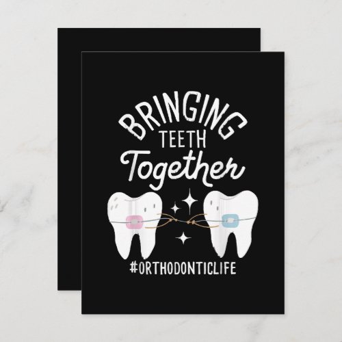 Bringing Teeth Together _ Orthodontist  Note Card
