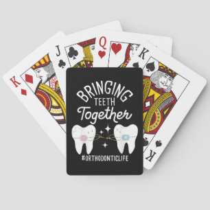 Bringing Teeth Together - Orthodontist  Poker Cards
