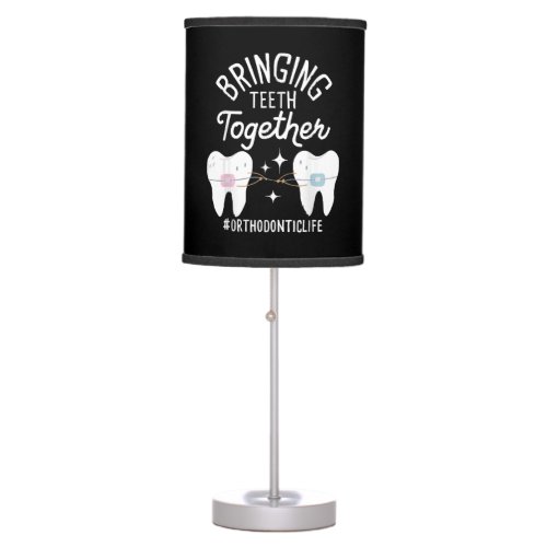 Bringing Teeth Together _ Orthodontist  Table Lamp