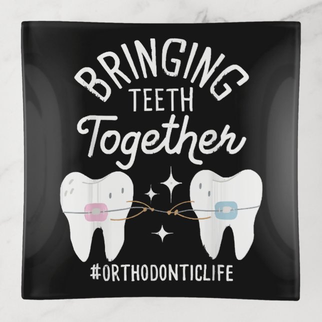 Bringing Teeth Together - Orthodontist  Trinket Tray (Front)