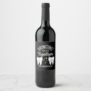 Bringing Teeth Together - Orthodontist  Wine Label