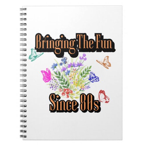 Bringing the Fun Since 80s Spiral Photo Notebook
