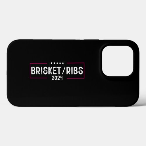 Brisket Ribs 2024 BBQ Barbecue Political Election iPhone 13 Pro Case