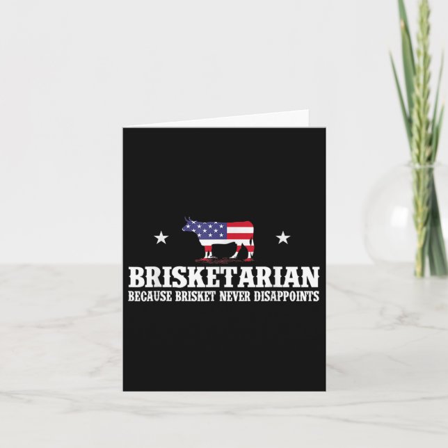 Brisketarian Because Brisket Never Disappoints - B Card (Front)
