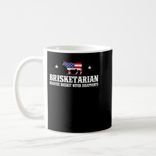 Brisketarian Because Brisket Never Disappoints BBQ Coffee Mug