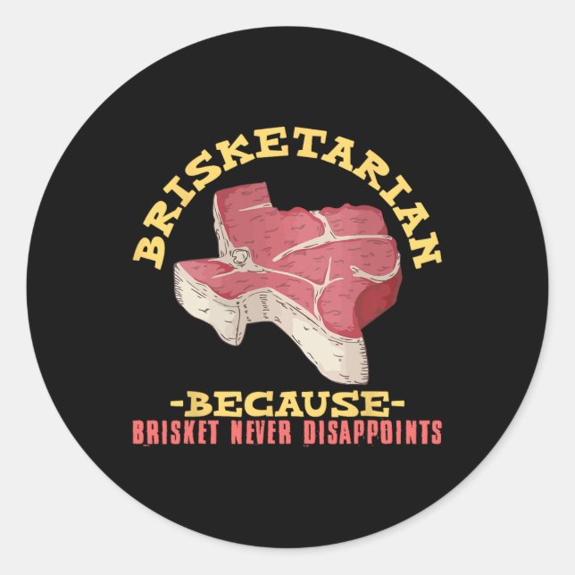 Brisketarian Funny Texas Bbq Meat Lover  Classic Round Sticker (Front)