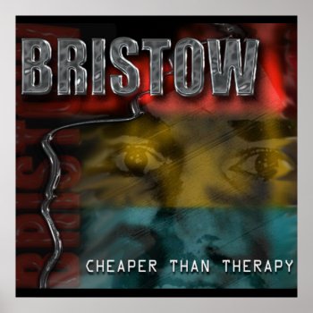 Bristow Cd Back Cover  Cheaper Than Therapy Poster by FXtions at Zazzle