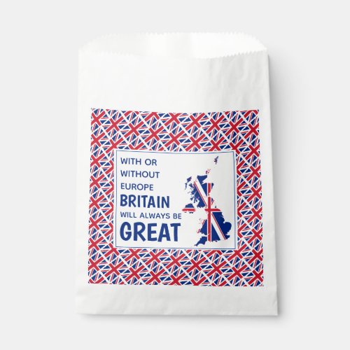 BRITAIN ALWAYS GREAT Positive Brexit Favor Bag