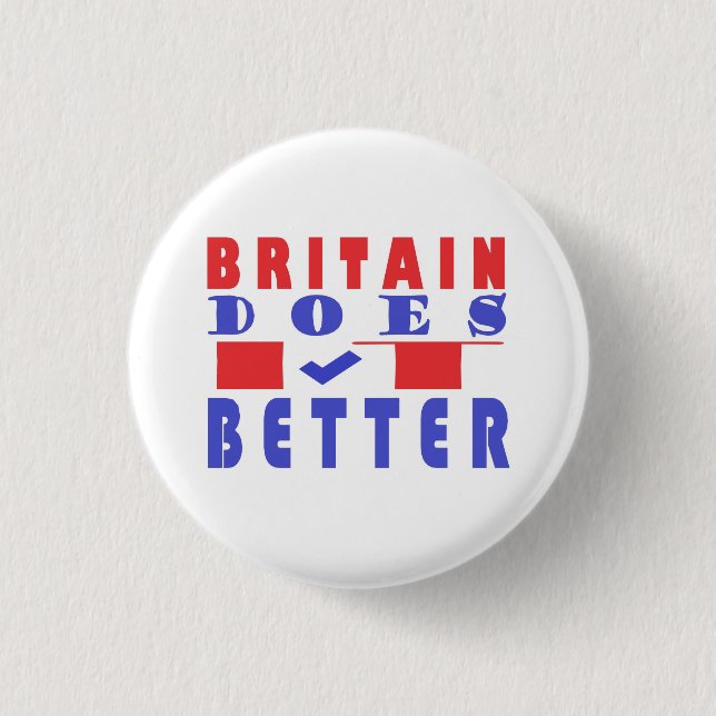  BRITAIN DOES IT BETTER WORD DESIGN BUTTON (Front)