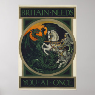 Britain Needs You At Once Poster