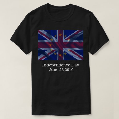 Britains Independence Day 2016 Brexit T_Shirt