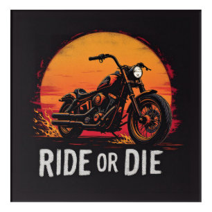 Brite-T Motorcycle Ride or Die 0019613 Acrylic Print