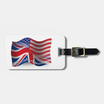 British-american Waving Flag Luggage Tag by representshop at Zazzle