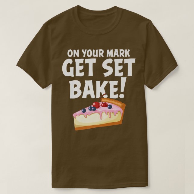British Baking Show Baking Tees Get Set Bake Off  (Design Front)