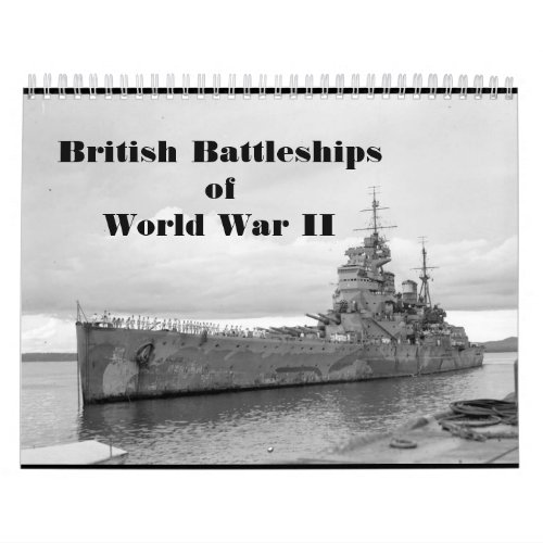 British Battleships of World War II Calendar