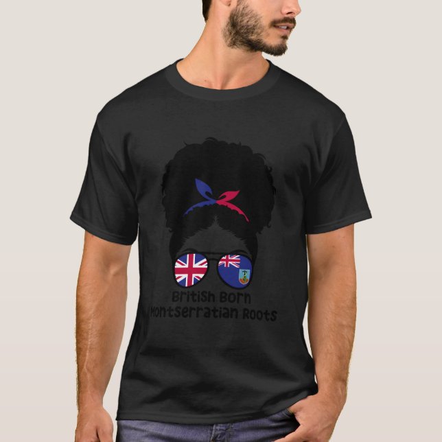 British Born Montserratian Roots Afro Britain Mont T-Shirt (Front)