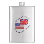 British by Birth American by Choice Black Text  Flask