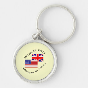 British by Birth American by Choice Black Text Keychain