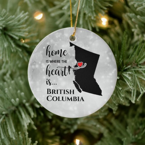 British Columbia Home is where the heart is Ceramic Ornament