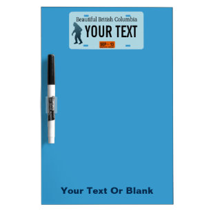 British Columbia Sasquatch License Plate Dry Erase Board
