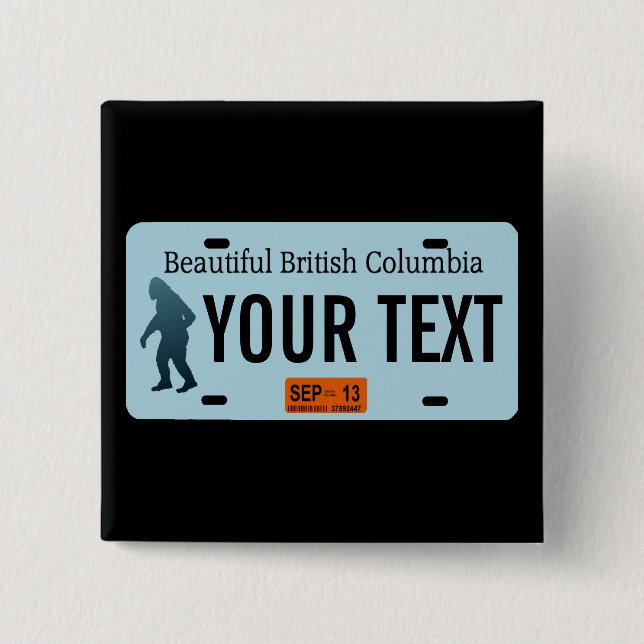 British Columbia Sasquatch License Plate Pinback Button (Front)