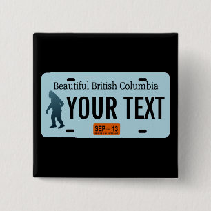 British Columbia Sasquatch License Plate Pinback Button