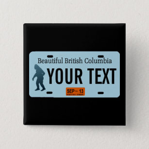 British Columbia Sasquatch License Plate Pinback Button