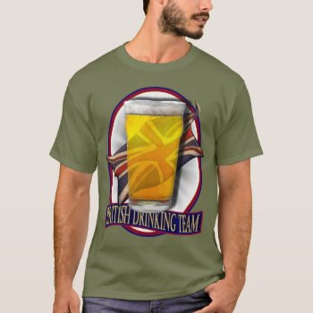 British Drinking Team T-shirt by EnglishTeePot at Zazzle