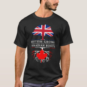 British Grown with Canadian Roots Canada Design T-Shirt