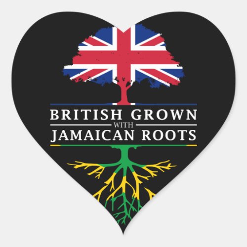 British Grown with Jamaican Roots   Jamaica Design Heart Sticker