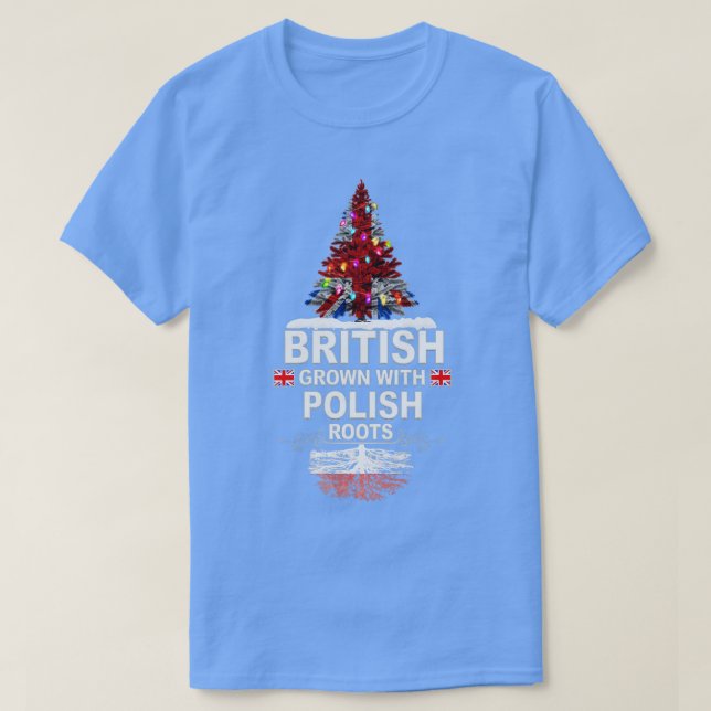 British Grown With Polish Roots Gift for Polish Wi T-Shirt (Design Front)