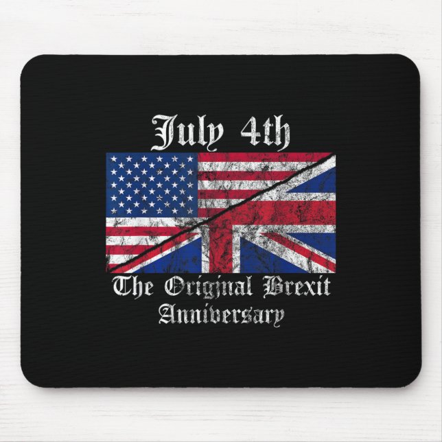 British Humor 4th Of July Pun Joke Quote  Mouse Pad (Front)