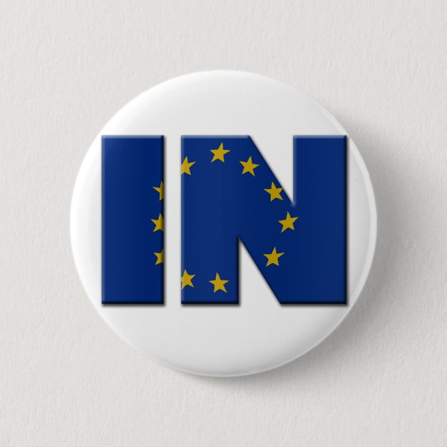 British In/Out EU referendum. IN with European Uni Button (Front)