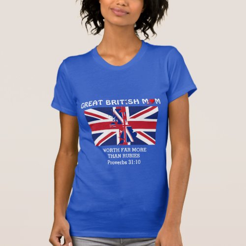 BRITISH MUM Worth More Than Rubies PROV 31 Blue T_Shirt