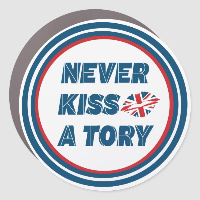 British Politics - Never Kiss a Tory  Car Magnet (Front)